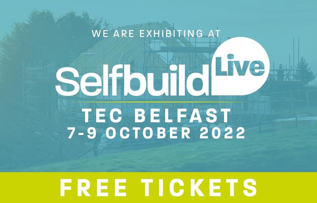 SelfBuild Live Belfast, 7 - 9 October 2022
